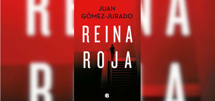 Reseña: Reina Roja - Juan Gómez - Jurado